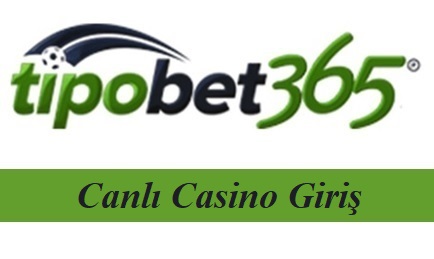 Tipobet Canlı Casino Giriş