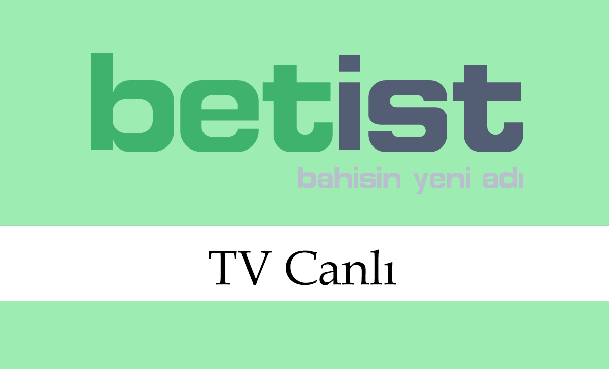 betistTVcanlı