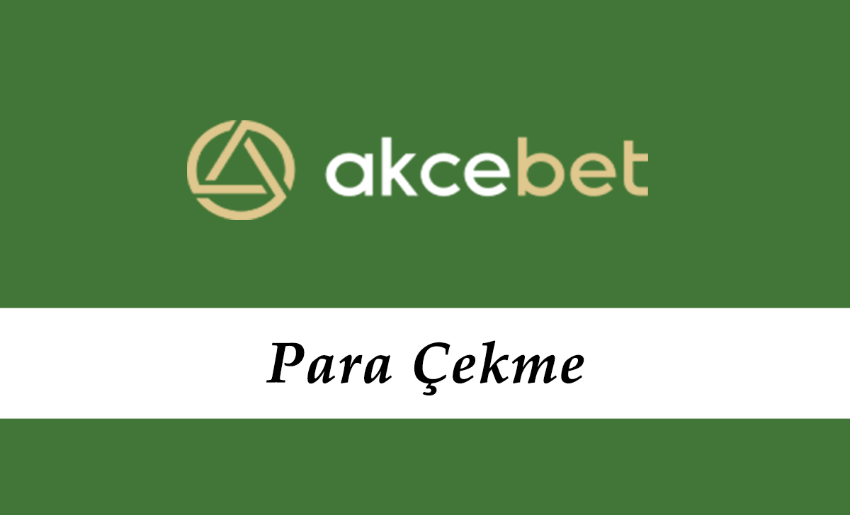 Akcebet Para Çekme