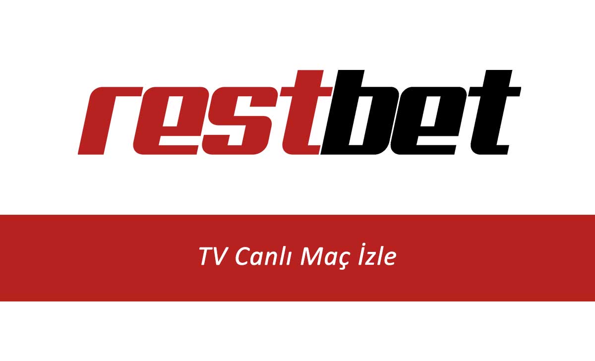 Restbet Tv Canlı Maç İzle