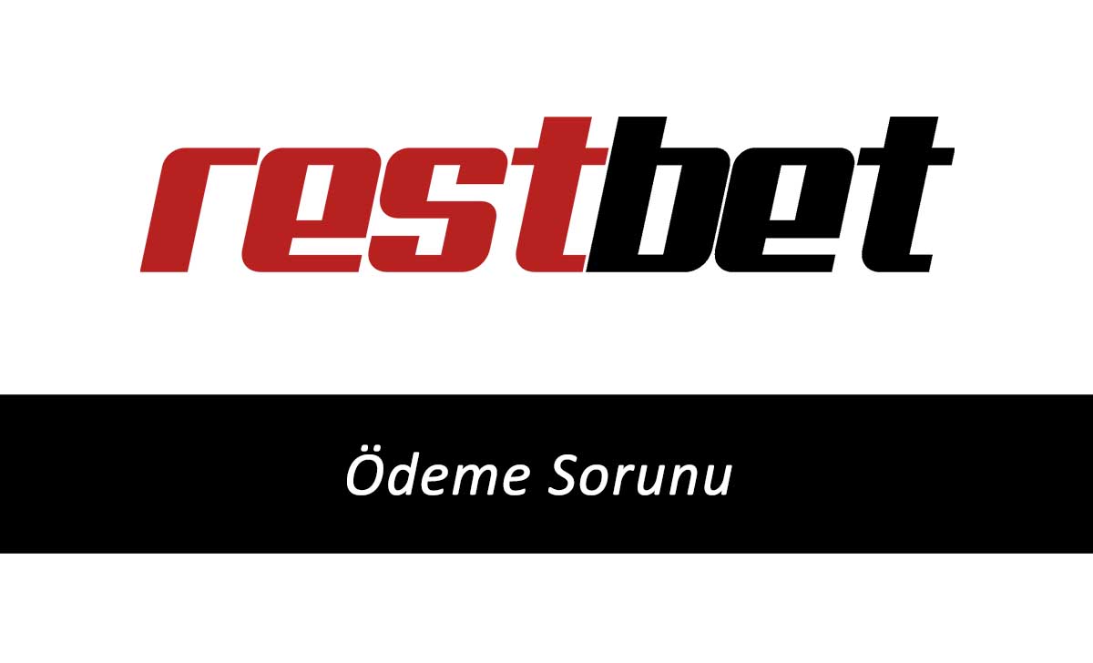 Restbet Ödeme Sorunu