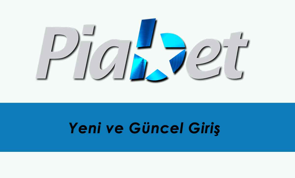 Piabet Yeni ve Güncel Giriş