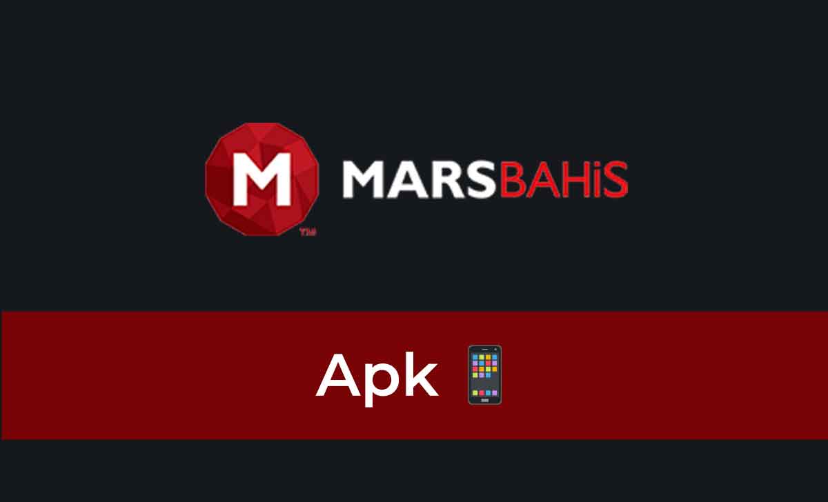 Marsbahis Apk