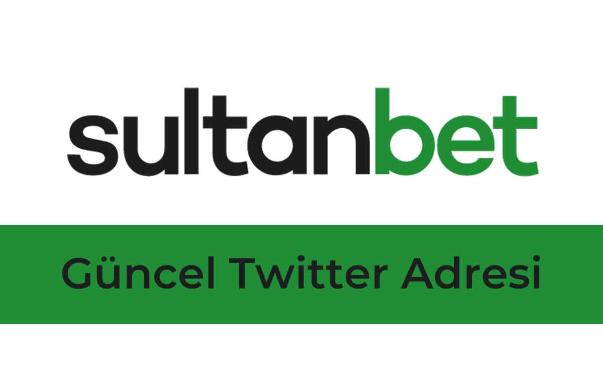 Sultanbet Güncel Twitter Adresi