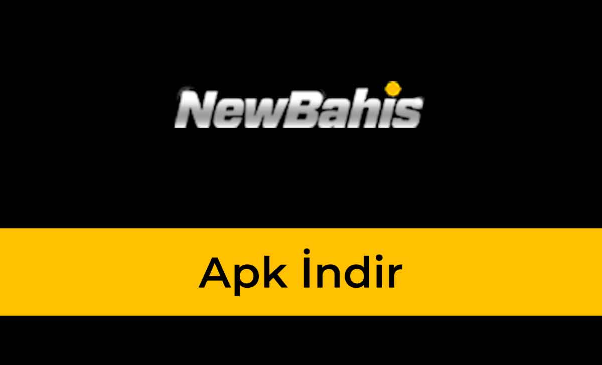 Newbahis Apk İndir