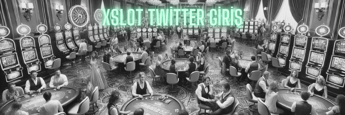 xslot twitter giriş