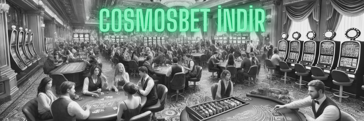 Cosmosbet İndir
